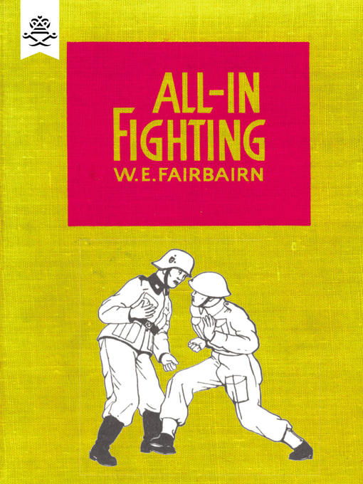 Title details for All-in Fighting by W. E. Fairbairn - Available